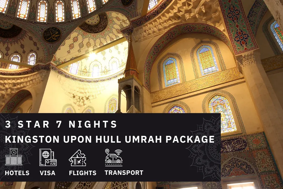 7 Nights 3 Star Kingston upon Hull Umrah Package